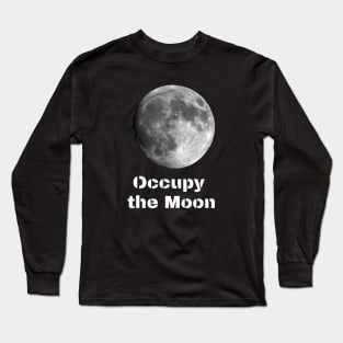 Occupy the Moon Long Sleeve T-Shirt